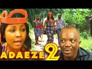 Video: Adaeze [Season 2] - Latest Nigerian Igbo Movies 2018